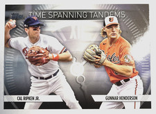 2023 Topps Update #TS-12 Cal Ripken Jr. Gunnar Henderson Time Spanning Tandems