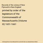 Records of the colony of New Plymouth in New England: printed by order of the le