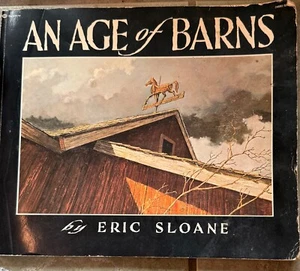 Sloane, Eric: An Age of Barns, softcover book - Picture 1 of 1