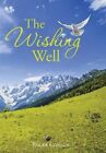 The Wishing Well.by Conlon  New 9781504945998 Fast Free Shipping<|