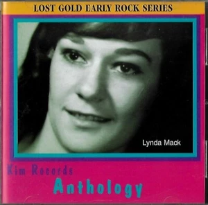 KIM RECORDS ANTHOLOGY Lost Gold Early Rock Serie - RARE CD DIVERSE LYNDA MACK - Bild 1 von 2