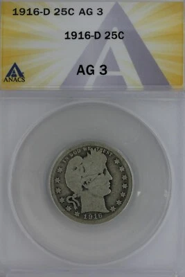 1916-D   .25   ANACS   AG 3   Barber Quarter, Liberty Head Quarter, Barber 25C  - Image 1 of 2