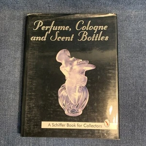 Perfume, Cologne and Scent Bottles by Jacquelyne North (1986, Hardcover) - Picture 1 of 8