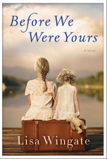 Before We Were Yours A Novel