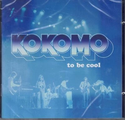 KOKOMO - To Be Cool  RARE New Out Of Print  Sealed - Bild 1 von 2