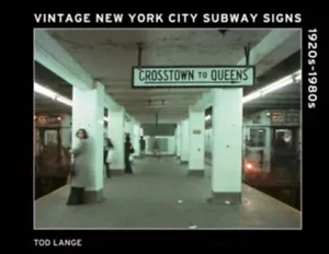 Vintage New York City U-Bahn Schilder: 1920er-80er Douglas Grotjahn New HC Buch - Bild 1 von 7
