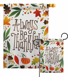 Always Be Thankful Garden Flag Harvest Autumn Fall Decorative Gift Yard Banner - Picture 1 of 17