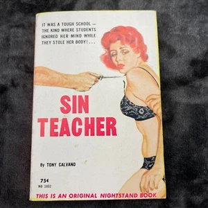 Vintage Pulp Sleaze Paperback GGA Sin Teacher Tony Calvano 1962 Nightstand Book - Picture 1 of 7