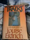 Tracks by Louise Erdrich (1988, Hardcover) 1stEdition 