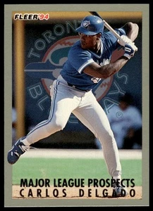 1994 Fleer #9 Carlos Delgado Major League Prospects Toronto Blue Jays - Picture 1 of 2