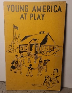 1946 PB Softcover YOUNG AMERICA AT PLAY Clara Evans University Publishing Co. - Picture 1 of 14