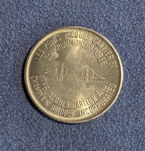 Pont Jacques Cartier Champlain Bridges Incorporated Token Coin - Picture 1 of 3
