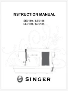 Singer SE9150 SE9155 SE9180 SE9185 Operation Instruction Manual USB or Printed - Picture 1 of 7