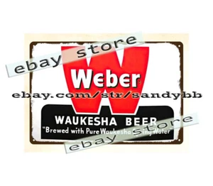 WEBER WAUKESHA CERVEZA METAL HOJALATA SIGNO DECORACIÓN PARED PINTURAS - Imagen 1 de 4