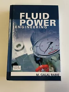 Fluid Power Engineering by M. Galal Rabie (2009, Hardcover) - Picture 1 of 1