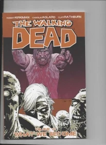 The Walking Dead TPB Band #10 Was wir werden 2009 Image Comics Sehr guter/gut bis gut(' - Bild 1 von 1