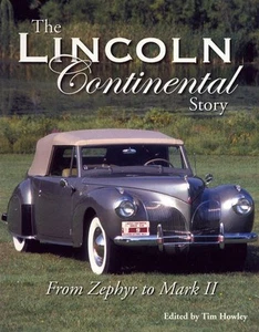 The Lincoln Continental Story From Zephyr To Mark Ii Lincoln-Zephyr - Picture 1 of 3