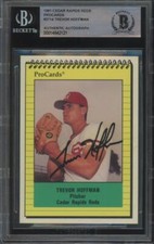 1991 ProCards TREVOR HOFFMAN signed card Cedar Rapids Reds - autograph BAS cert!