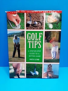Golf Tips Book by Nick Lumb Hardcover Step-by-Step Guide to a Better Game - Bild 1 von 6