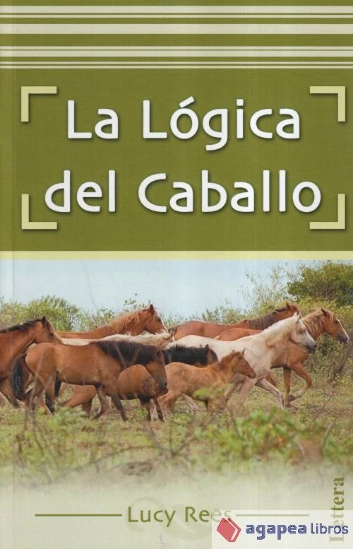 La lógica del caballo. NUEVO. ENVÍO URGENTE (Librería Agapea) - Imagen 1 de 1