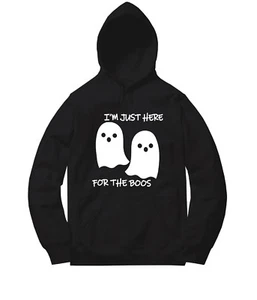 I'm Just Here For The Boos Unisex Sweater Pullover Hoodie Ghost Funny Halloween - Picture 1 of 5