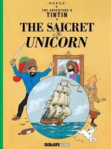 Tintin: The Saicret o the Unicorn (Tintin in Scots) by Herg? (Scots) Paperback B - Picture 1 of 1