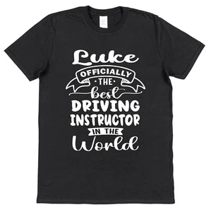 Personalised Best Driving Instructor T-Shirt Thank You Appreciation Car Learner - Picture 1 of 20