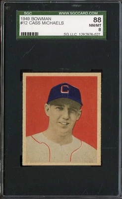 1949 BOWMAN #12 CASS MICHAELS SGC 8 (RC) WHITE SOX *DS12680 - Image 1 of 2