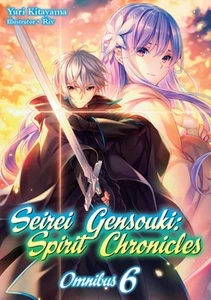 Seirei Gensouki: Spirit Chronicles: Omnibus 6 (Light Novel) by Yuri Kitayama (En - Foto 1 di 1