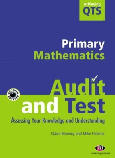 Primary Mathematics: Audit and Test.  Assessing your Knowledge a - Image 1 of 1