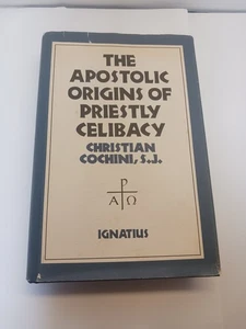 Apostolic Origins of Priestly Celibacy by Christian Cochini S.J. 1990 HC DJ Igna - Bild 1 von 8