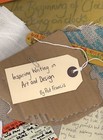 Inspiring Writing in Art and Design: Taking a Line for a Write by Francis, Pat