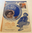 1936 Sheet Music Shirley Temple Film Stowaway Goodnight My Love Robert Young