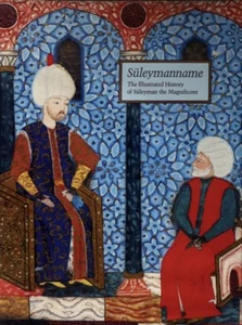 Suleymanname : The Illustrated History of Suleyman the Magnificent, Hardcover - Foto 1 di 1