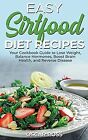 Easy Sirtfood Diet Recipes: Your Cookbook Guide To Lo... | Livre | État Très Bon