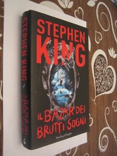 THRILLER - IL BAZAR DEI BRUTTI SOGNI - STEPHEN KING - SPERLING & KUPFER -