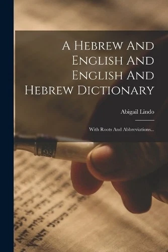 Abigail Lindo A Hebrew And English And English And Hebrew Dictionary (Paperback) - Image 1 of 1