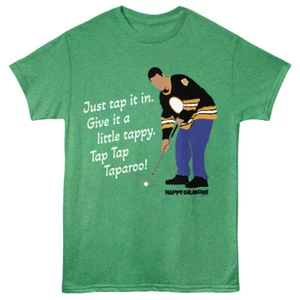 Happy Gilmore Movie Just Tap It In Give It A Little Tappy Men's T Shirt - Picture 1 of 6