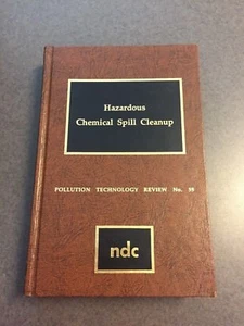 Pollution Technology Review: Hazardous Chemical Spill Cleanup No. 59 Hardcover - Picture 1 of 8