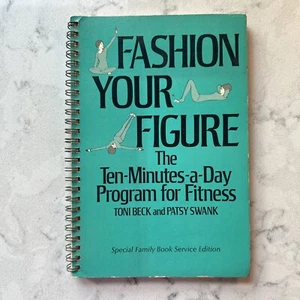 Fashion Your Figure: The Ten-Minutes-A-Day Program for Fitness 1969 1970 Spiral - Picture 1 of 8