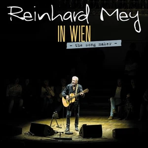 Reinhard Mey IN WIEN - The song maker – (CD) - Picture 1 of 2