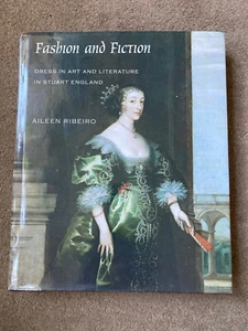 Fashion and Fiction? Dress in Art & Literature Stuart England by Aileen Ribeiro - Picture 1 of 11