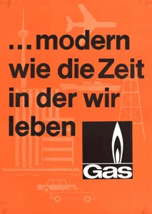 Gas - ... modern wie die Zeit in der wir leben ORIGINAL Werbeplakat 60er o. 70er - Picture 1 of 1