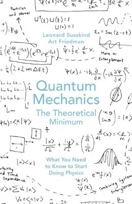 Quantum Mechanics: The Theoretical Minimum by Friedman, Art Book The Cheap Fast - Image 1 of 2