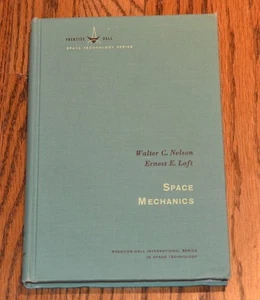 Space Mechanics hardback book 1962 Prentice-Hall Space Technology Series M3 - Picture 1 of 5
