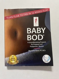 Baby Bod Book Turn Flab To Fab In 12 Weeks Flat Paperback - Picture 1 of 9