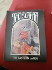 The Cyclopedia Talislanta Volume V: The Eastern Lands By Bard Games