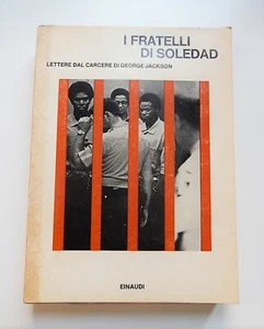 I fratelli di Soledad. Lettere dal carcere di George Jackson (Einaudi 1971)  - Picture 1 of 1