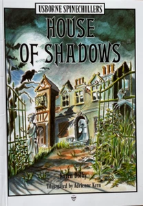 House of Shadows (Usborne Illustrated Spinechillers)-Karen Dolby, A. Kern, Adri - Picture 1 of 6