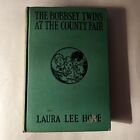 1922 Bobbsey Twins 1St Ed. At The County Fair